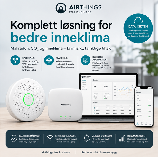 Airthings for Business Startsett – Space Plus-sensor, Space Hub og Business-abonnement. Komplett løsning for profesjonell inneklimaovervåking med data i skyen.